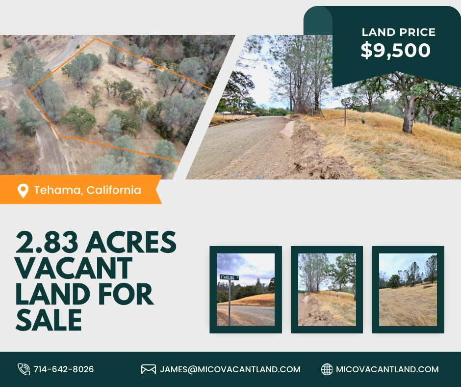 Invest Now: 2.83 Vacant Land in Tehama County