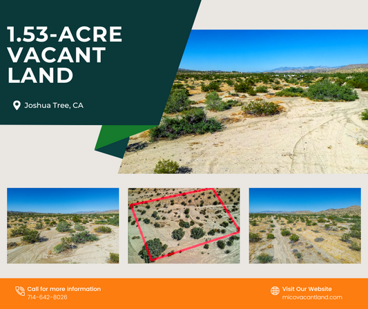 Incredible 1.53-acre Vacant Land in Joshua Tree, CA for Sale!